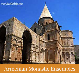 Armenian Monastic Ensembles - Iran’s Historical Sites in The UNESCO List